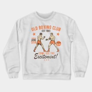 Old Fashion Boxing Club Crewneck Sweatshirt